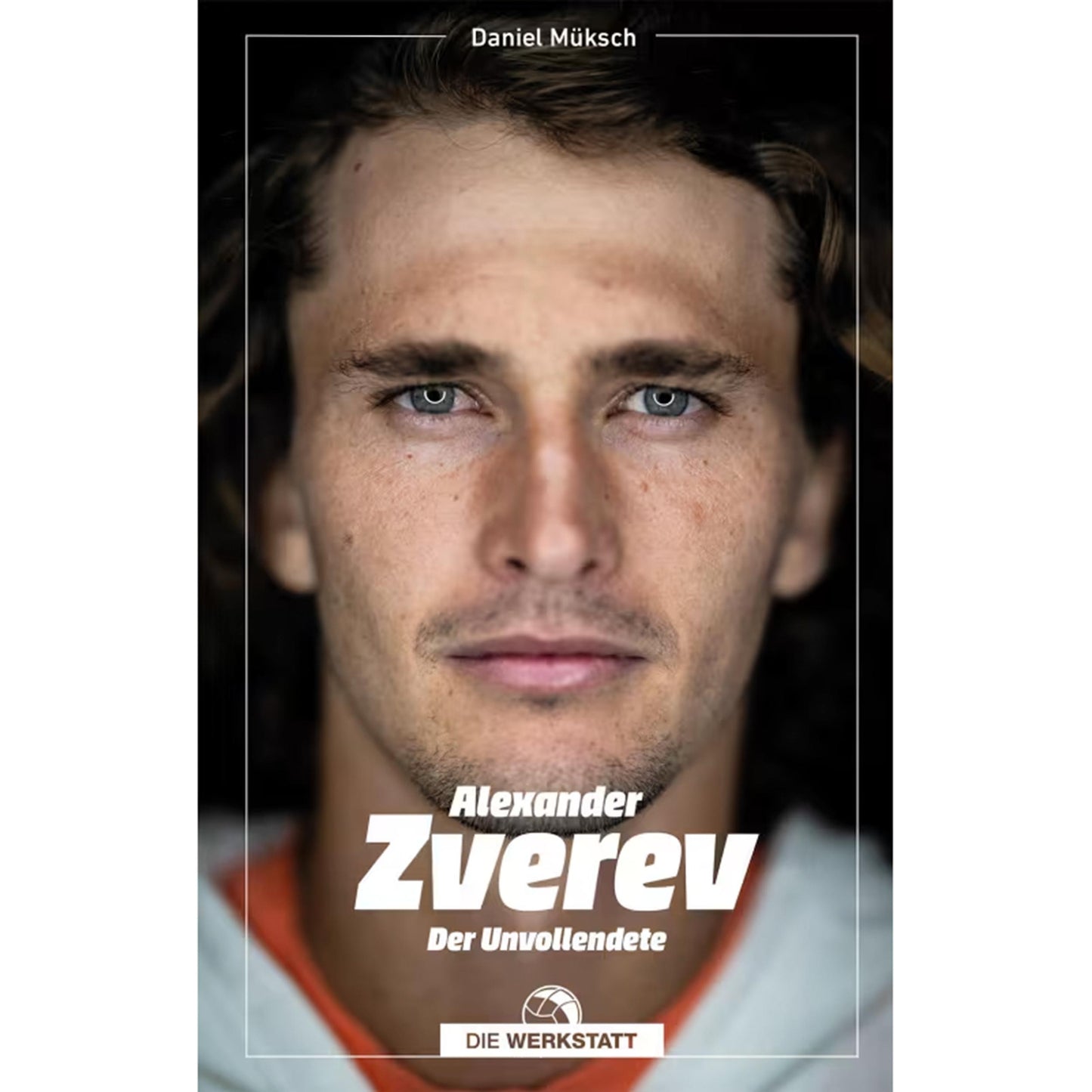 Die Werkstatt Alexander Zverev - Der Unvollendete Kniha - vícebarevné